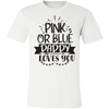 Pink Or Blue Daddy Tee