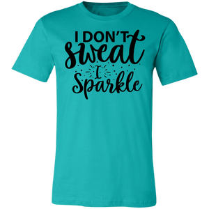 I Don't Sweat I Sparkle Tee