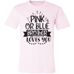 Pink Or Blue Brother Tee