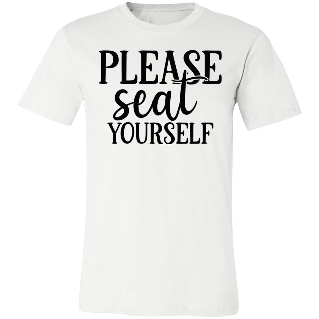 Please Seat Yourself Tee