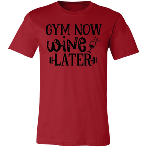 Gym Now Wine Later Tee