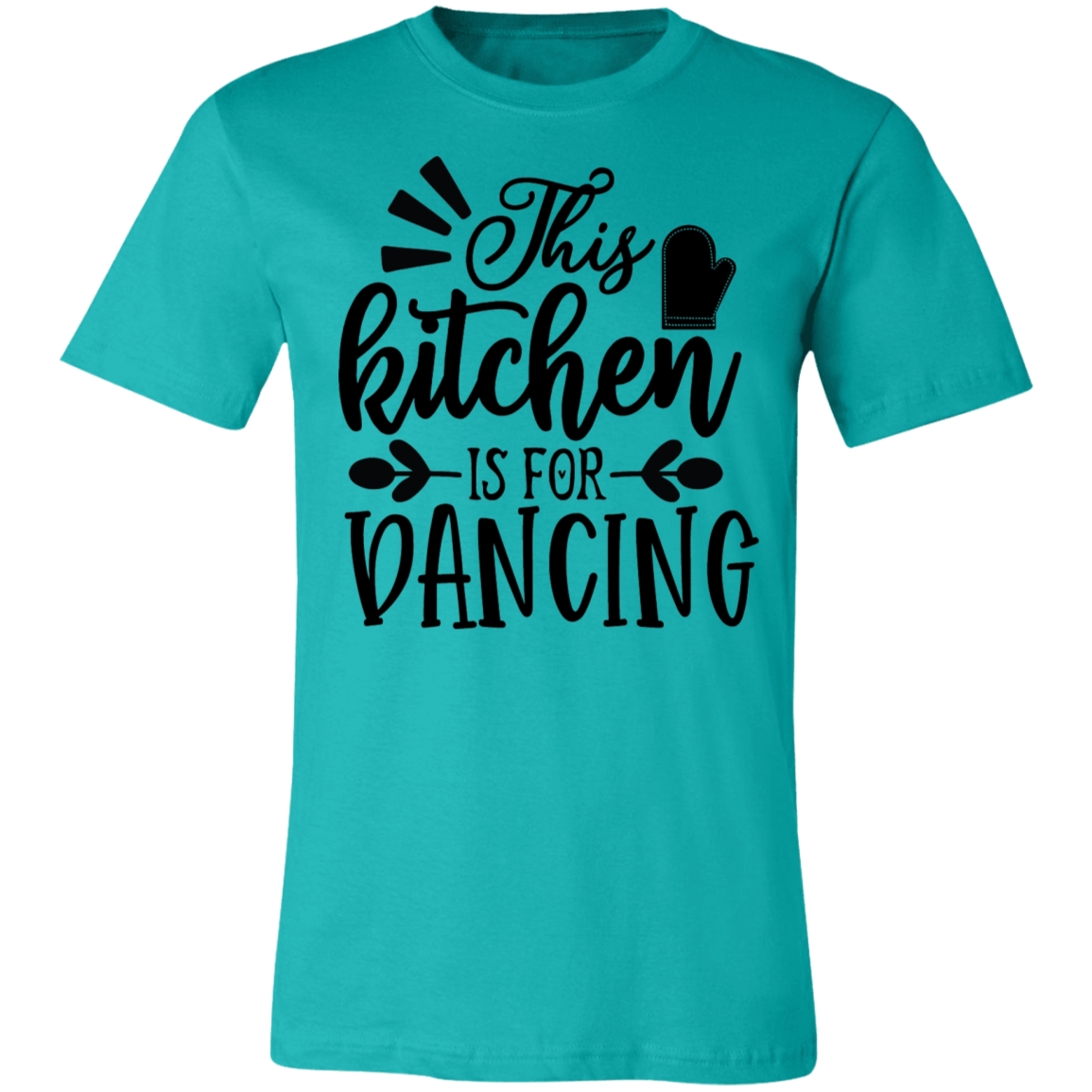 This Kitchen Is For Dancing Tee