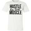 Hustle For Muscle Tee