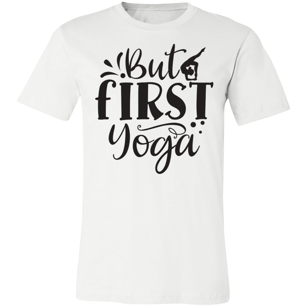 But First Yoga Tee