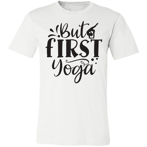 But First Yoga Tee