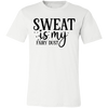 Sweat Is My Fairy Dust Tee