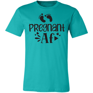 Pregnant Af Tee