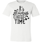 Always Coffee Time Tee