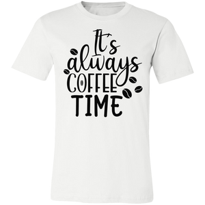 Always Coffee Time Tee