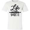 Life Is What You Bake It Tee