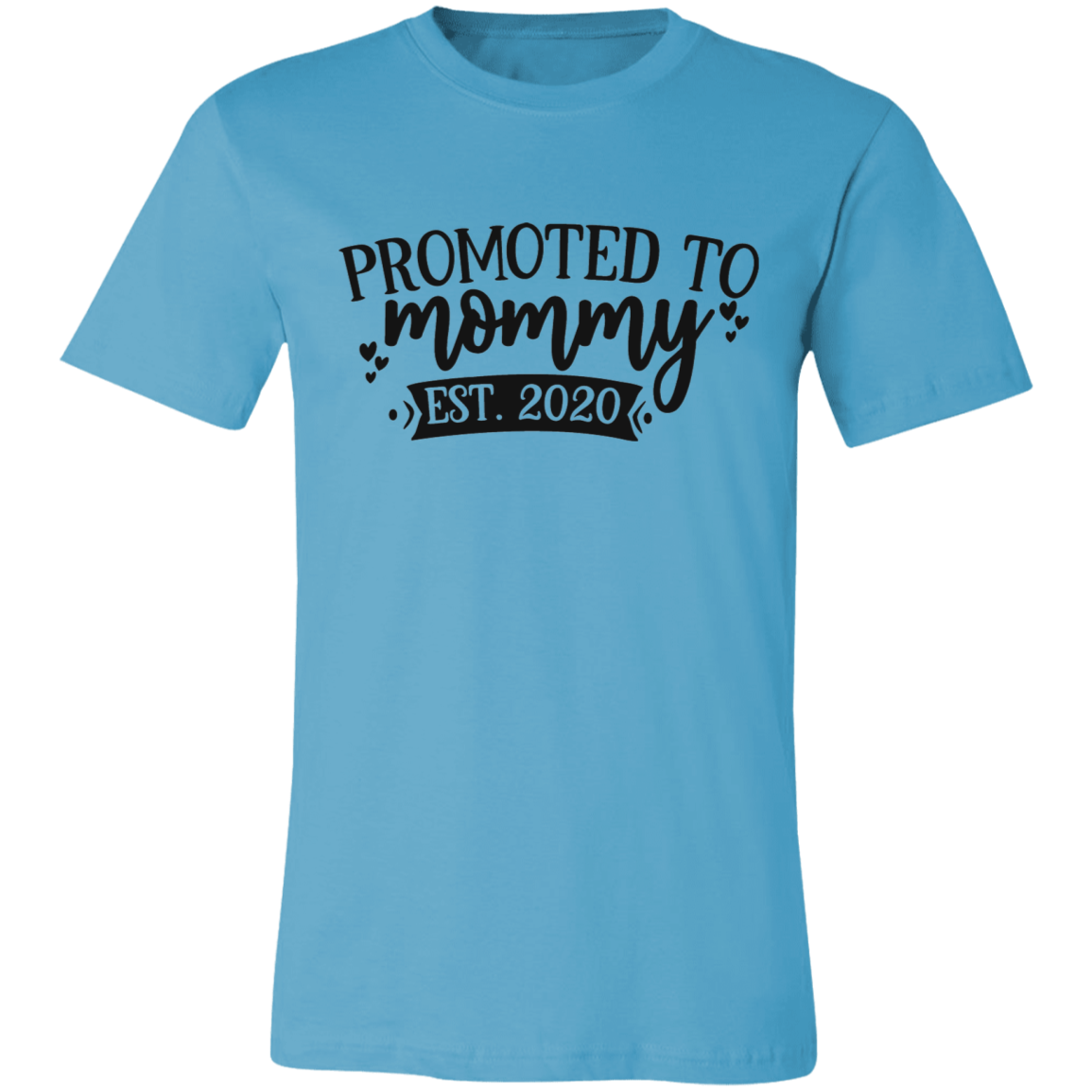 Promoted To Mommy Tee