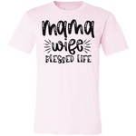 Mama Wife Blessed Life Tee